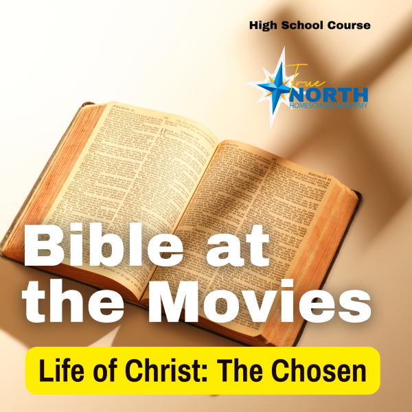 Life of Christ (Bible at the Movies): Chosen Season 1 Instructor: Melissa Grande Time: Wednesdays 9:00AM CT
